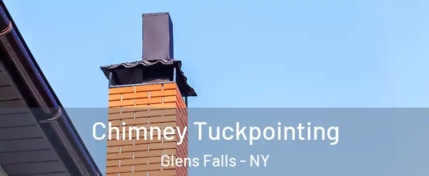  Chimney Tuckpointing Glens Falls - NY