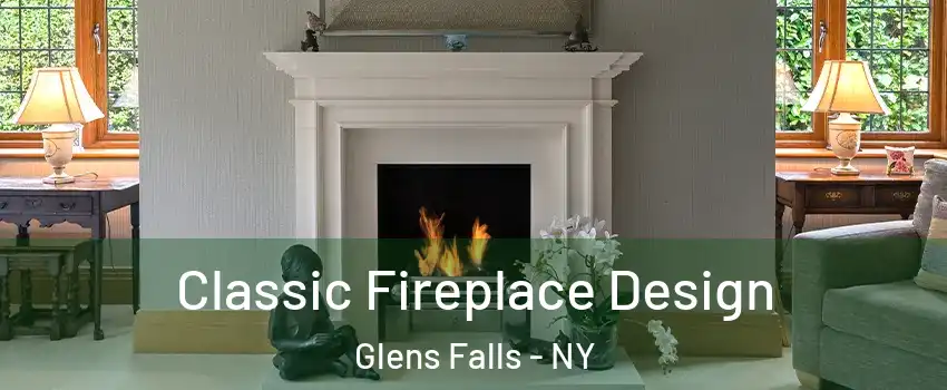  Classic Fireplace Design Glens Falls - NY
