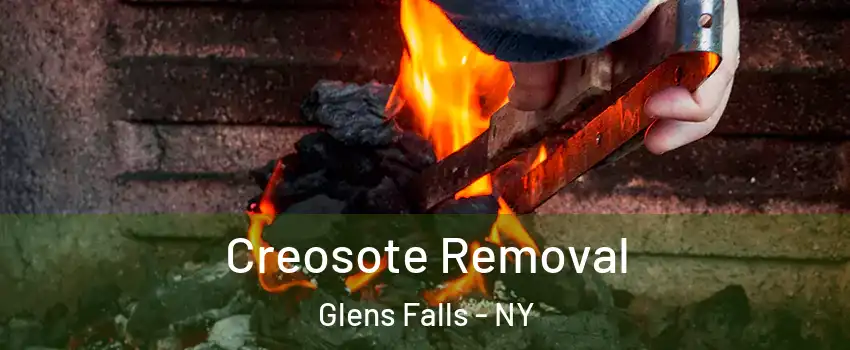  Creosote Removal Glens Falls - NY