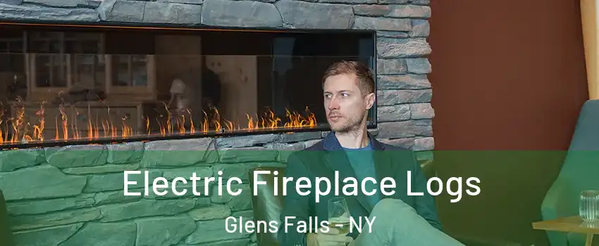  Electric Fireplace Logs Glens Falls - NY