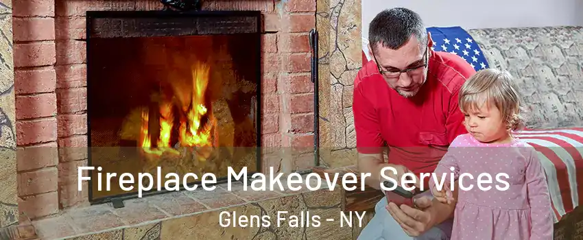  Fireplace Makeover Services Glens Falls - NY
