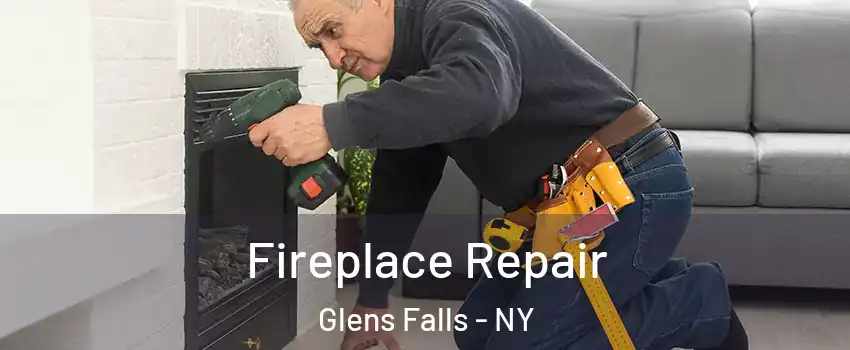  Fireplace Repair Glens Falls - NY