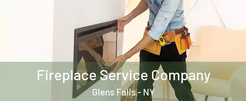  Fireplace Service Company Glens Falls - NY