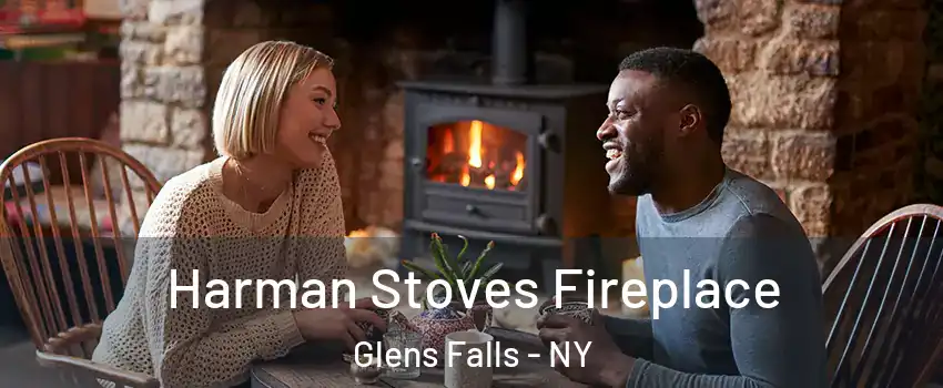  Harman Stoves Fireplace Glens Falls - NY