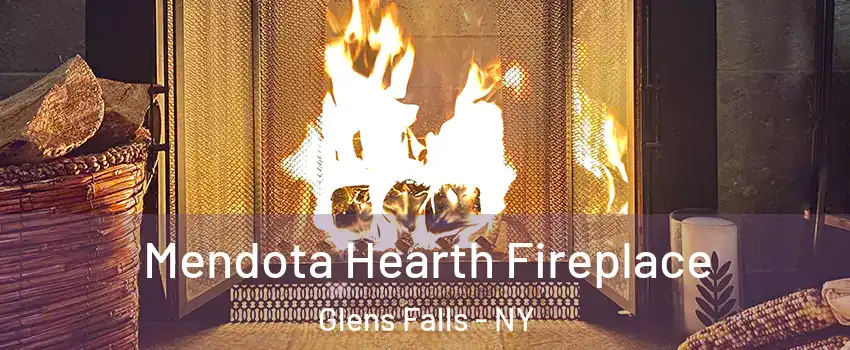  Mendota Hearth Fireplace Glens Falls - NY
