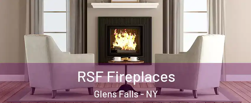  RSF Fireplaces Glens Falls - NY